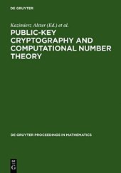 book Public-key cryptography and computational number theory : proceedings of the international conference organized by the Stefan Banach International Mathematical Center, Warsaw, Poland, September 11-15, 2000