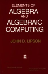 book Elements of algebra and algebraic computing