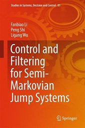 book Control and Filtering for Semi-Markovian Jump Systems