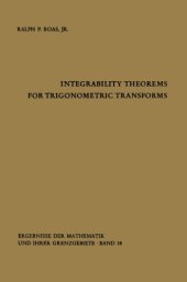 book Integrability Theorems for Trigonometric Transforms