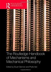 book The Routledge Handbook of Mechanisms and Mechanical Philosophy