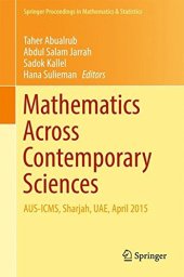 book Mathematics Across Contemporary Sciences: AUS-ICMS, Sharjah, UAE, April 2015