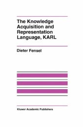 book The knowledge acquisition and representation language, KARL