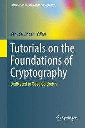 book Tutorials on the Foundations of Cryptography: Dedicated to Oded Goldreich