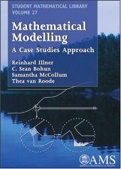 book Mathematical Modelling: A case studies approach