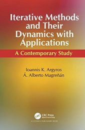 book Iterative Methods and Their Dynamics with Applications: A Contemporary Study