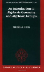 book An Introduction to Algebraic Geometry and Algebraic Groups