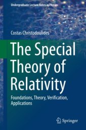 book The Special Theory of Relativity: Foundations, Theory, Verification, Applications