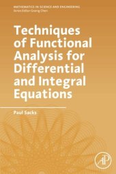 book Techniques of Functional Analysis for Differential and Integral Equations