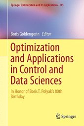 book Optimization and applications in control and data sciences : in honor of Boris T. Polyak's 80th birthday