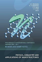 book Physics, Chemistry and Applications of Nonostructures: Reviews and Short Notes - Proceedings of the International Conference Nanomeeting - 2011