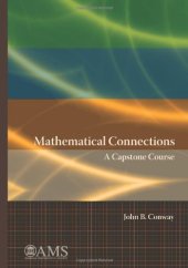 book Mathematical Connections: A Capstone Course