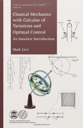 book Classical Mechanics With Calculus of Variations and Optimal Control: An Intuitive Introduction