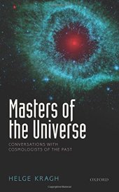 book Masters of the Universe: Conversations with Cosmologists of the Past