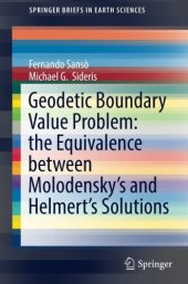 book Geodetic boundary value problem: the equivalence between Molodensky's and Helmert's solutions