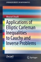 book Applications of Elliptic Carleman Inequalities to Cauchy and Inverse Problems