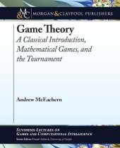 book Game Theory: A Classical Introduction, Mathematical Games, and the Tournament