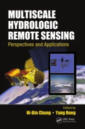 book Multiscale Hydrologic Remote Sensing : perspectives and applications