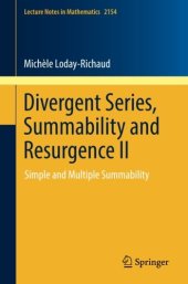 book Divergent Series, Summability and Resurgence II: Simple and Multiple Summability