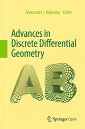 book Advances in Discrete Differential Geometry