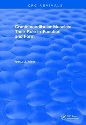 book Craniomandibular muscles : their role in function and form