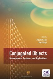 book Conjugated Objects: Developments, Synthesis, and Applications