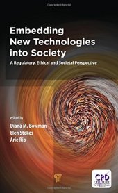 book Embedding New Technologies into Society: A Regulatory, Ethical and Societal Perspective