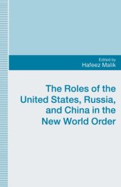 book The Roles of the United States, Russia and China in the New World Order