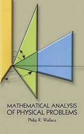 book Mathematical Analysis of Physical Problems