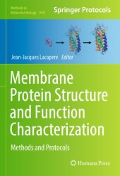 book Membrane protein structure and function characterization : methods and protocols