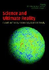 book Science and Ultimate Reality: Quantum Theory, Cosmology, and Complexity