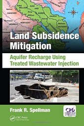 book Land Subsidence Mitigation: Aquifer Recharge Using Treated Wastewater Injection