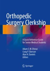 book Orthopedic surgery clerkship : a quick reference guide for senior medical students