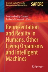 book Representation and reality in humans, other living organisms and intelligent machines