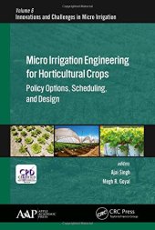 book Micro Irrigation Engineering for Horticultural Crops: Policy Options, Scheduling, and Design