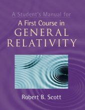 book A Student's Manual for A First Course in General Relativity