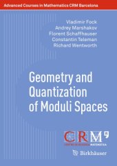 book Geometry and Quantization of Moduli Spaces