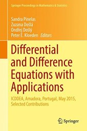 book Differential and Difference Equations with Applications: ICDDEA, Amadora, Portugal, May 2015, Selected Contributions