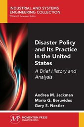 book Disaster Policy and Its Practice in the United States: A Brief History and Analysis