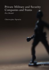 book Private military and security companies and states: force divided