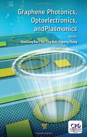 book Graphene Photonics, Optoelectronics, and Plasmonics