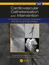 book Cardiovascular Catheterization and Intervention: A Textbook of Coronary, Peripheral, and Structural Heart Disease, Second Edition
