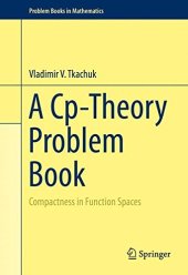 book A Cp-Theory Problem Book: Compactness in Function Spaces