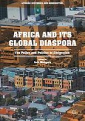 book Africa and its global diaspora : the policy and politics of emigration