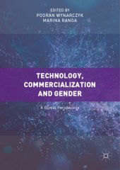 book Technology, commercialization and gender : a global perspective