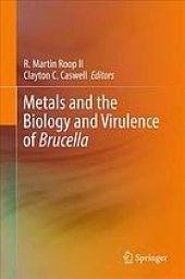 book Metals and the biology and virulence of Brucella