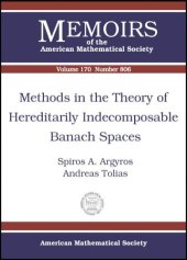 book Methods in the Theory of Hereditarily Indecomposable Banach Spaces