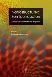 book Nanostructured Semiconductors: Amorphization and Thermal Properties