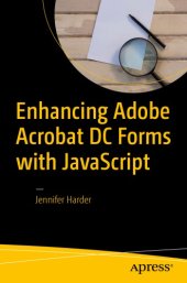 book Enhancing Adobe Acrobat DC Forms with Javascript