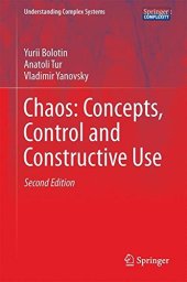 book Chaos: Concepts, Control and Constructive Use